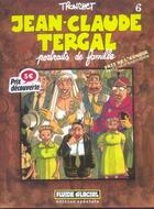 Couverture du livre « Jean-Claude Tergal T.6 ; portraits de famille » de Tronchet aux éditions Fluide Glacial