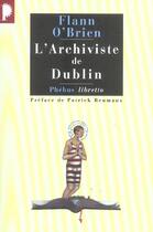 Couverture du livre « L'archiviste de Dublin » de Flann O'Brien aux éditions Libretto