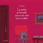 Couverture du livre « La petite grenouille qui avait mal aux oreilles » de Voutch aux éditions Circonflexe