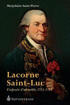 Couverture du livre « Lacorne Saint-Luc » de Saint-Pierre Marjola aux éditions Septentrion