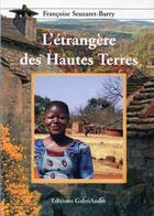 Couverture du livre « L'etrangère des hautes terres » de Francoise Barry aux éditions Gabriandre