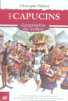 Couverture du livre « Les Capucins ; géographie du ventre » de Christophe Dabitch aux éditions Le Cycliste