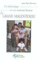 Couverture du livre « Le Grand Malentendu » de Jean-Paul Martinez aux éditions Asms