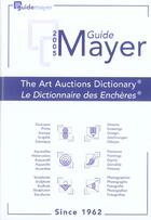 Couverture du livre « Guide Mayer 2005 - Dictionnaire Des Encheres » de  aux éditions Acatos
