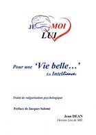 Couverture du livre « Pour une vie belle en Intelliance » de Jean Dean aux éditions Thebookedition.com