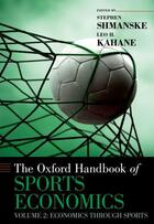 Couverture du livre « The Oxford Handbook of Sports Economics: Volume 2: Economics Through S » de Stephen Shmanske aux éditions Oxford University Press Usa