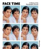 Couverture du livre « Face time : a history of the photographic portrait » de Phillip Prodger aux éditions Thames & Hudson