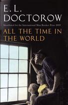 Couverture du livre « ALL THE TIME IN THE WORLD » de E.L. Doctorow aux éditions Little, Brown Book Group