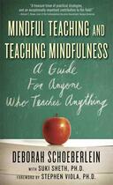 Couverture du livre « Mindful Teaching and Teaching Mindfulness » de Sheth Suki aux éditions Wisdom Publications