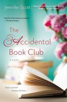 Couverture du livre « The Accidental Book Club » de Jennifer Scott aux éditions Penguin Group Us