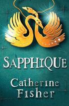 Couverture du livre « Sapphique » de Fisher Catherine aux éditions Hodder Children's Book Digital
