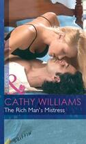 Couverture du livre « The Rich Man's Mistress (Mills & Boon Modern) » de Cathy Williams aux éditions Mills & Boon Series