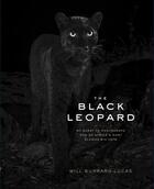 Couverture du livre « The black leopard » de Will Burrard-Lucas aux éditions Chronicle Books