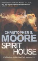 Couverture du livre « Spirit House » de Christopher G. Moore aux éditions Atlantic Books