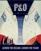 Couverture du livre « P&o across the oceans » de Artmonsky Ruth aux éditions Acc Art Books