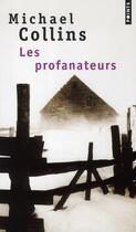 Couverture du livre « Les profanateurs » de Michael Collins aux éditions Points