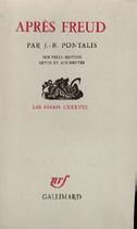 Couverture du livre « Après Freud » de J.-B. Pontalis aux éditions Gallimard