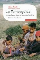 Couverture du livre « La temesguida ; une enfance dans la guerre d'Algérie » de Aissa Touati aux éditions Gallimard