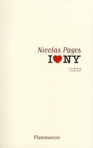 Couverture du livre « I love NY » de Nicolas Pages aux éditions Flammarion