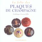 Couverture du livre « La folie des plaques de champagne » de Crestin-Billet F. aux éditions Flammarion