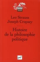 Couverture du livre « Histoire de la philosophie politique (2e édition) » de Leo Strauss et Joseph Cropsey aux éditions Puf