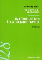 Couverture du livre « Introduction à la démographie (3e édition) » de Catherine Rollet aux éditions Armand Colin