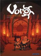 Couverture du livre « Voro - cycle 1 : le secret des trois rois t.2 » de Janne Kukkonen aux éditions Casterman