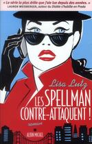 Couverture du livre « Les Spellman contre-attaquent ! » de Lisa Lutz aux éditions Albin Michel