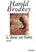 Couverture du livre « L'ame en fuite » de Brodkey-H aux éditions Grasset Et Fasquelle