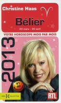 Couverture du livre « Belier 2013 » de Christine Haas aux éditions Hors Collection