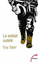 Couverture du livre « Le soldat oublié » de Guy Sajer aux éditions Tempus/perrin