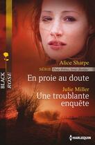 Couverture du livre « En proie au doute ; une troublante enquête » de Julie Miller et Alice Sharpe aux éditions Harlequin