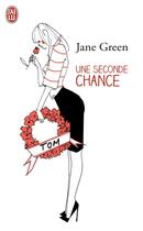 Couverture du livre « Une seconde chance » de Jane Green aux éditions J'ai Lu