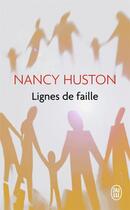 Couverture du livre « Lignes de faille » de Nancy Huston aux éditions J'ai Lu