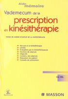 Couverture du livre « Vademecum de la prescription en kinesitherapie - pod » de Eric Viel aux éditions Elsevier-masson