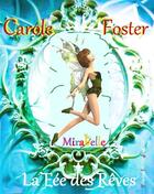 Couverture du livre « Mirabelle, la fée des rêves » de Carole Foster aux éditions Books On Demand
