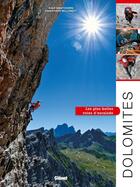 Couverture du livre « Dolomites, les plus belles voies d'escalade » de Ralf Gantzhorn et Christoph Willumeit aux éditions Glenat