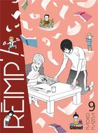 Couverture du livre « Réimp' ! Tome 9 » de Naoko Matsuda et Naoko Mazda aux éditions Glenat