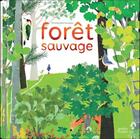 Couverture du livre « Forêt sauvage » de Emmanuelle Houssais aux éditions Ricochet