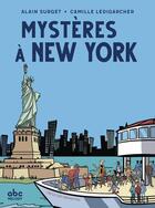 Couverture du livre « Mysteres a new york » de Surget/Ledigarcher aux éditions Abc Melody