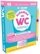 Couverture du livre « Le grand almaniak des WC (édition 2019) » de  aux éditions Editions 365