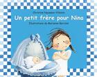 Couverture du livre « Un petit frère pour Nina » de Marianne Barcilon et Christine Naumann-Villemin aux éditions Kaleidoscope