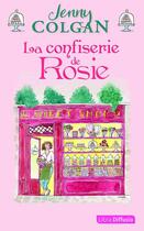 Couverture du livre « La Confiserie de Rosie » de Jenny Colgan aux éditions Libra Diffusio