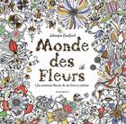 Couverture du livre « Le monde des fleurs » de Johanna Basford aux éditions Marabout