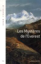 Couverture du livre « Les mystères de l'Everest » de Ward Nick aux éditions Montblanc