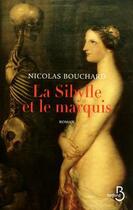 Couverture du livre « La Sibylle et le marquis » de Nicolas Bouchard aux éditions Belfond