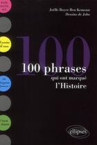 Couverture du livre « 100 phrases qui ont marque l'histoire » de Boyer-Ben Kemoun aux éditions Ellipses