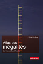 Couverture du livre « Atlas des inégalités » de Herve Le Bras aux éditions Autrement