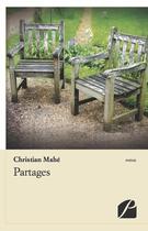 Couverture du livre « Partages » de Christian Mahe aux éditions Editions Du Panthéon