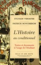 Couverture du livre « L'histoire au conditionnel » de Sylvain Venayre et Patrick Boucheron aux éditions Mille Et Une Nuits